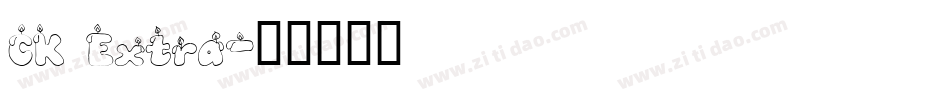CK Extra字体转换